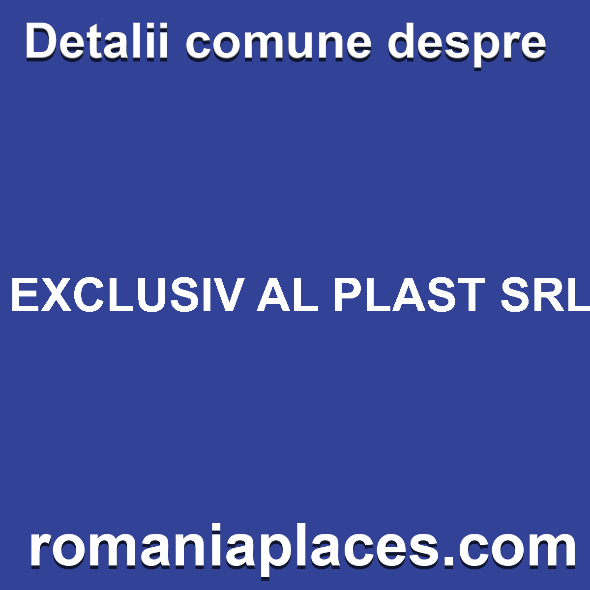 EXCLUSIV AL PLAST SRL
