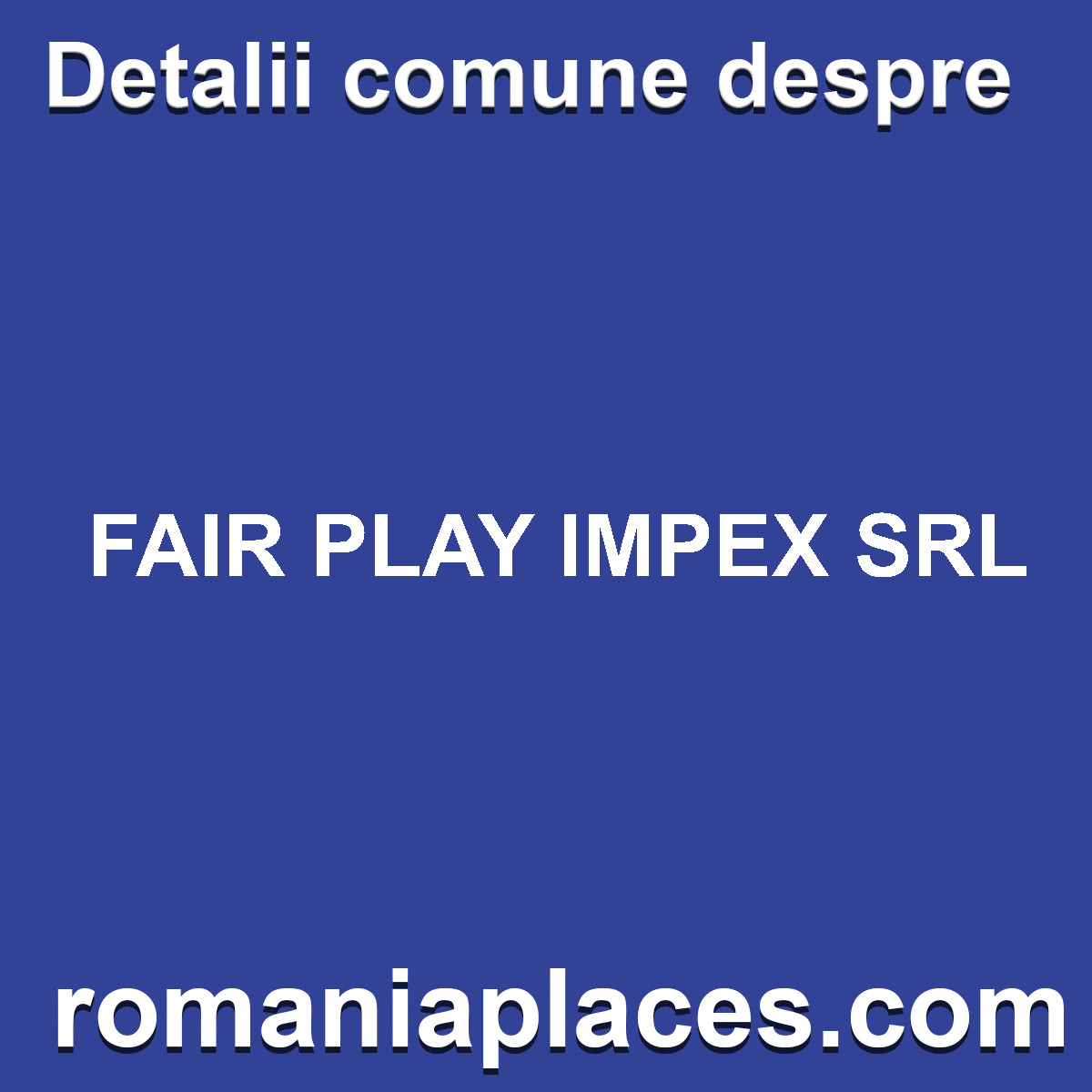 FAIR PLAY IMPEX SRL