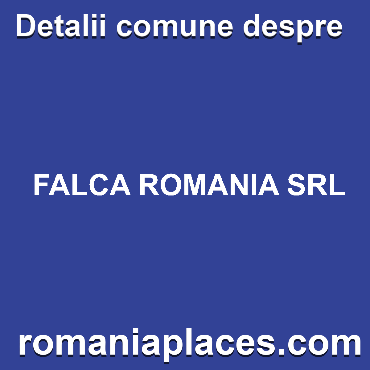 FALCA ROMANIA SRL
