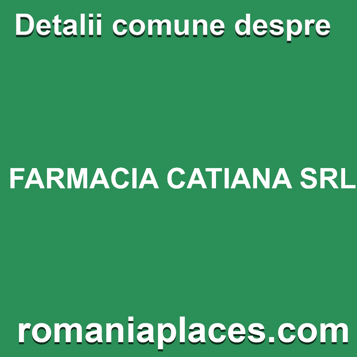 FARMACIA CATIANA SRL