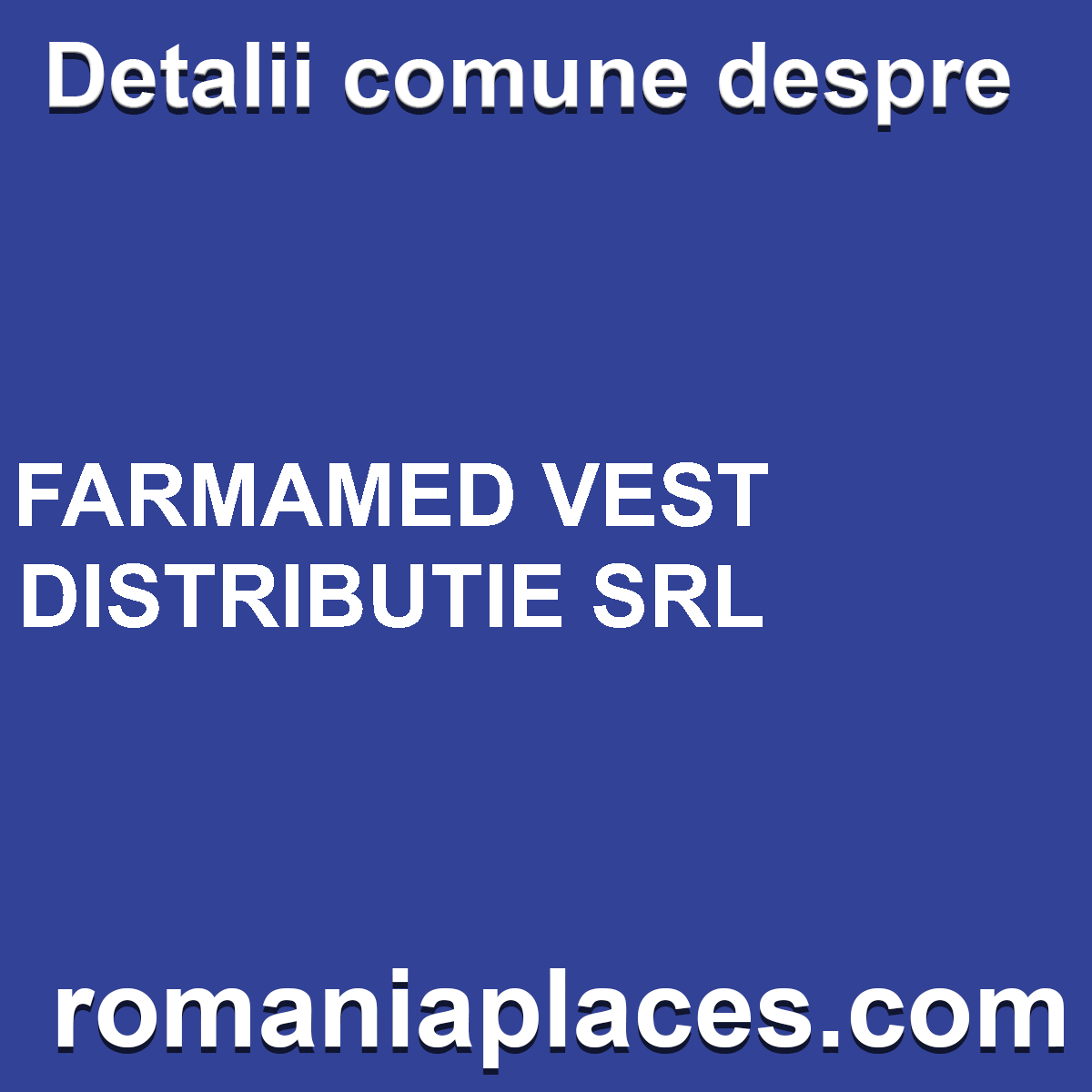 FARMAMED VEST DISTRIBUTIE SRL