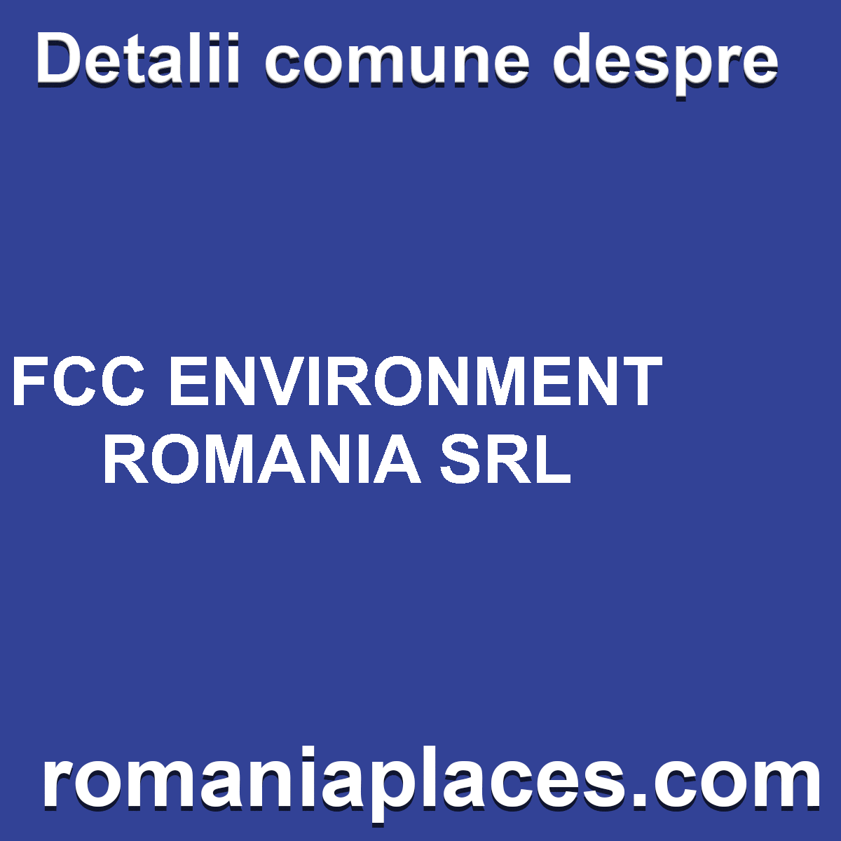 FCC ENVIRONMENT ROMANIA SRL