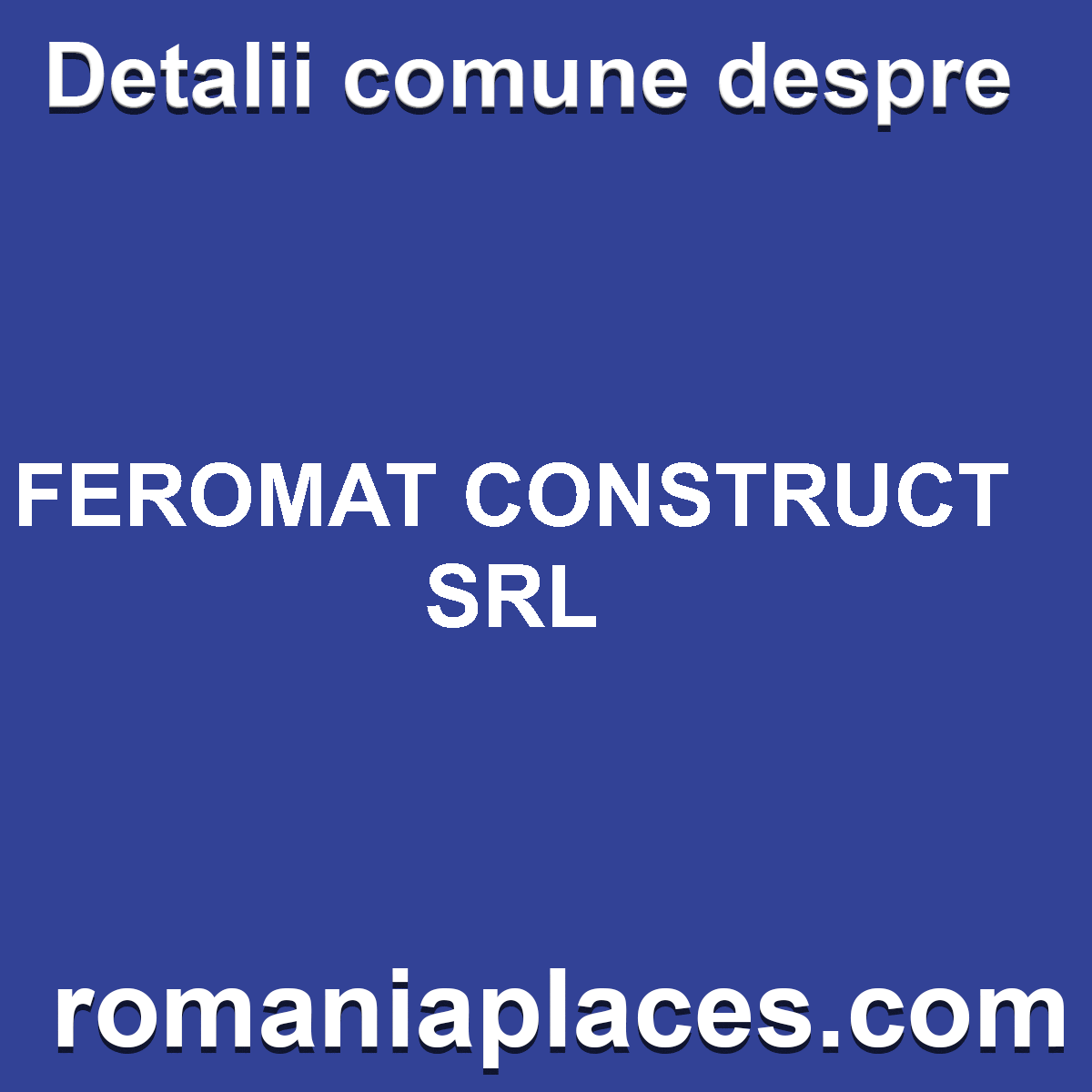 FEROMAT CONSTRUCT SRL