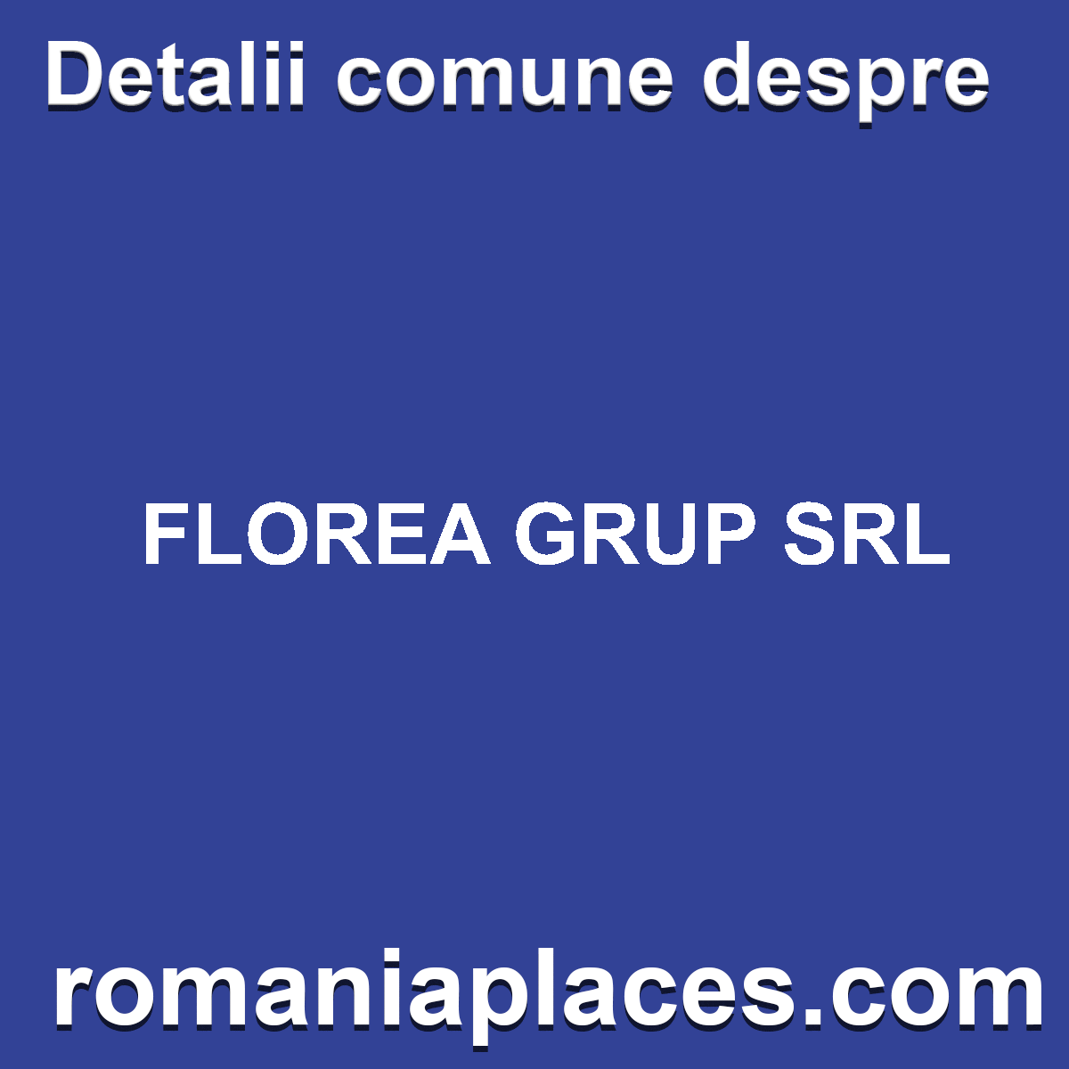 FLOREA GRUP SRL