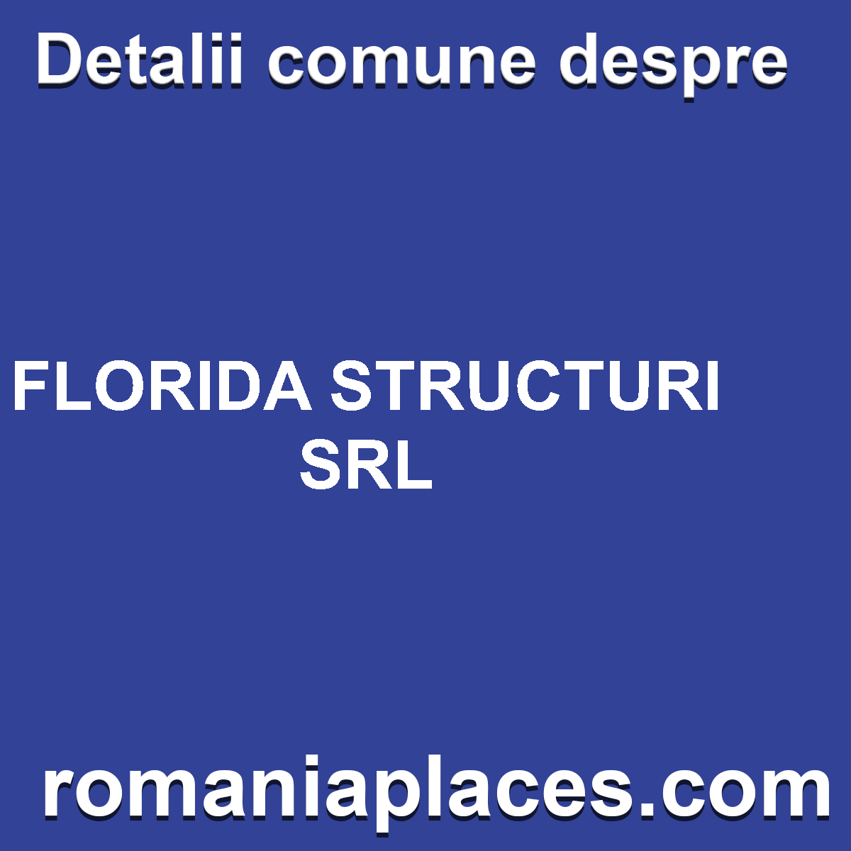 FLORIDA STRUCTURI SRL