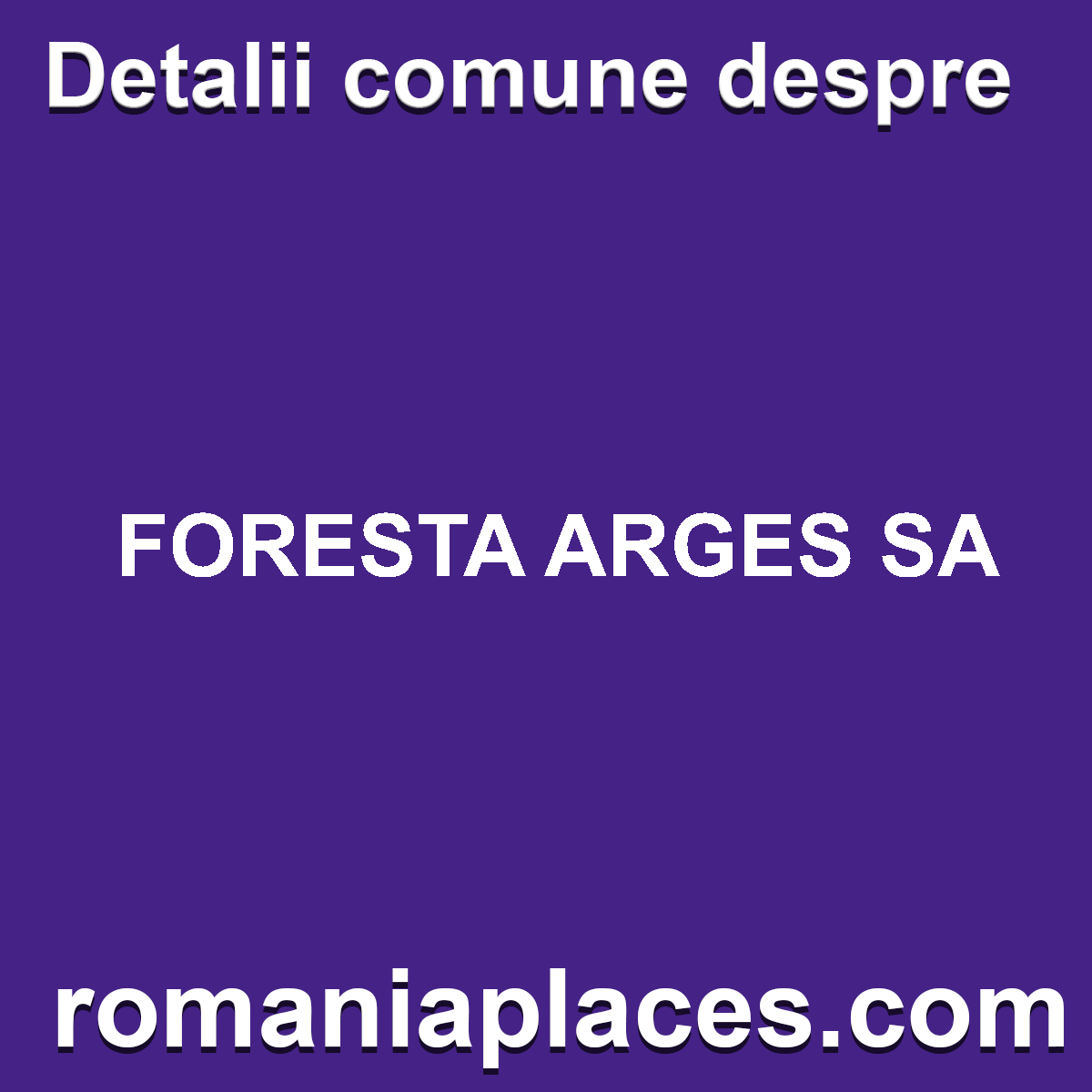 FORESTA ARGES SA
