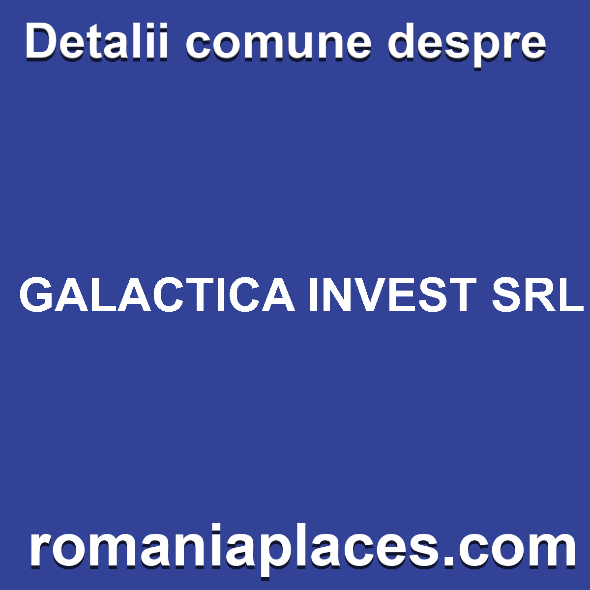 GALACTICA INVEST SRL