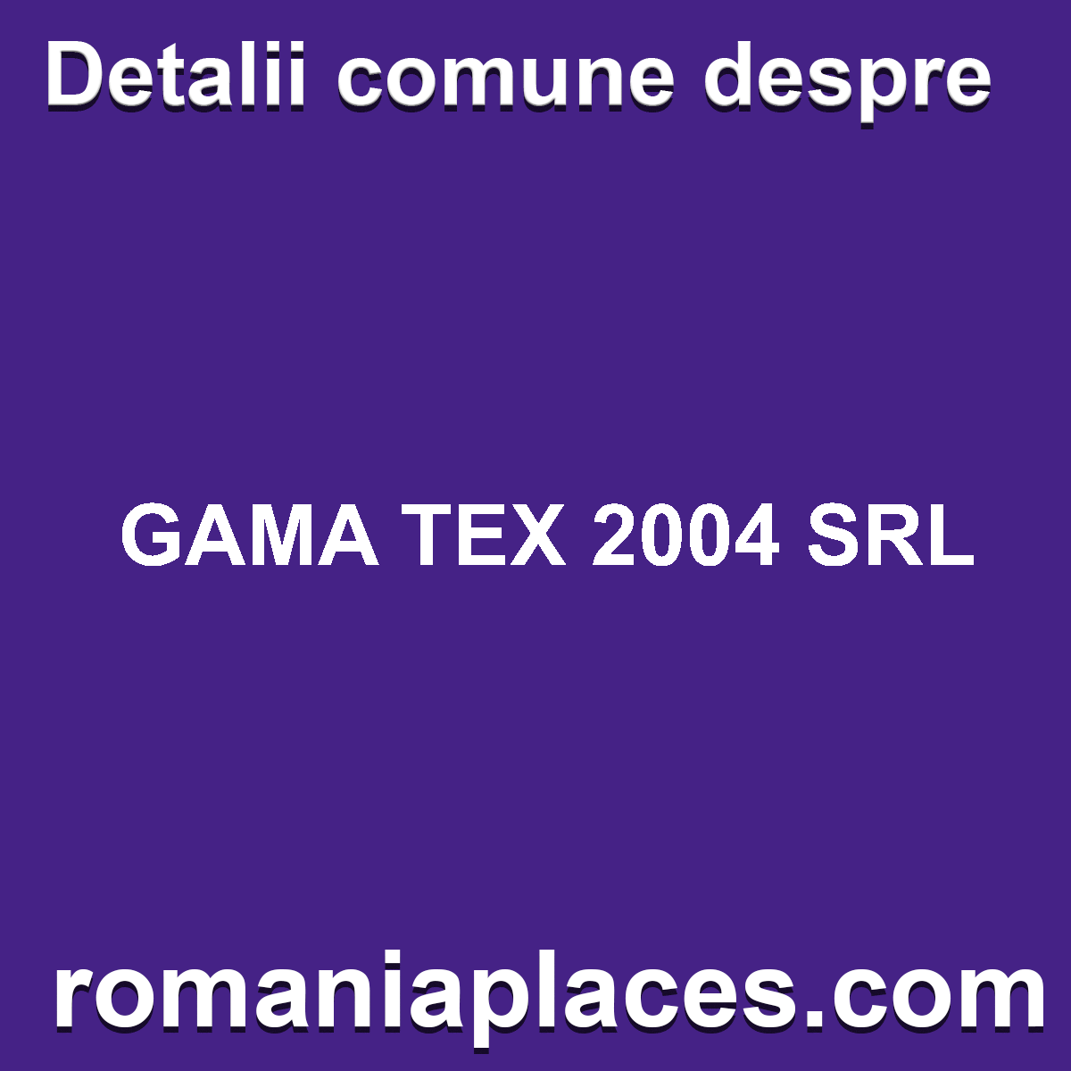 GAMA TEX 2004 SRL