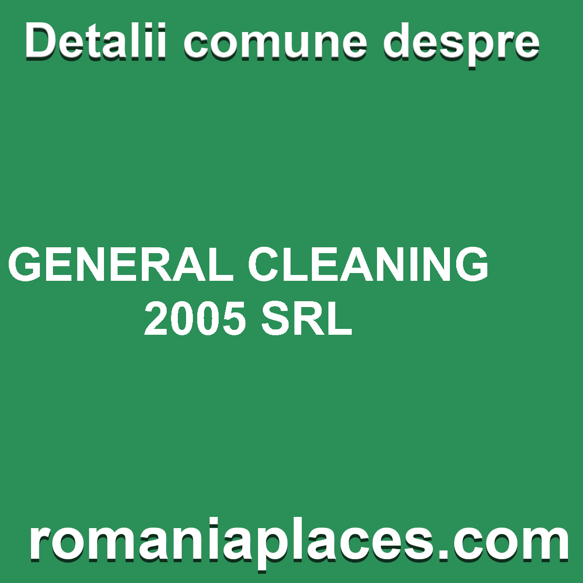 GENERAL CLEANING 2005 SRL