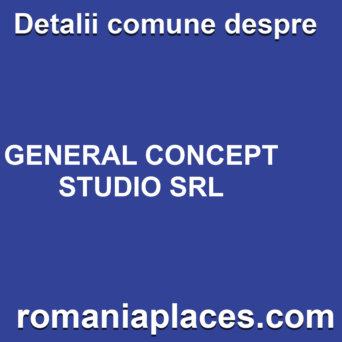 GENERAL CONCEPT STUDIO SRL