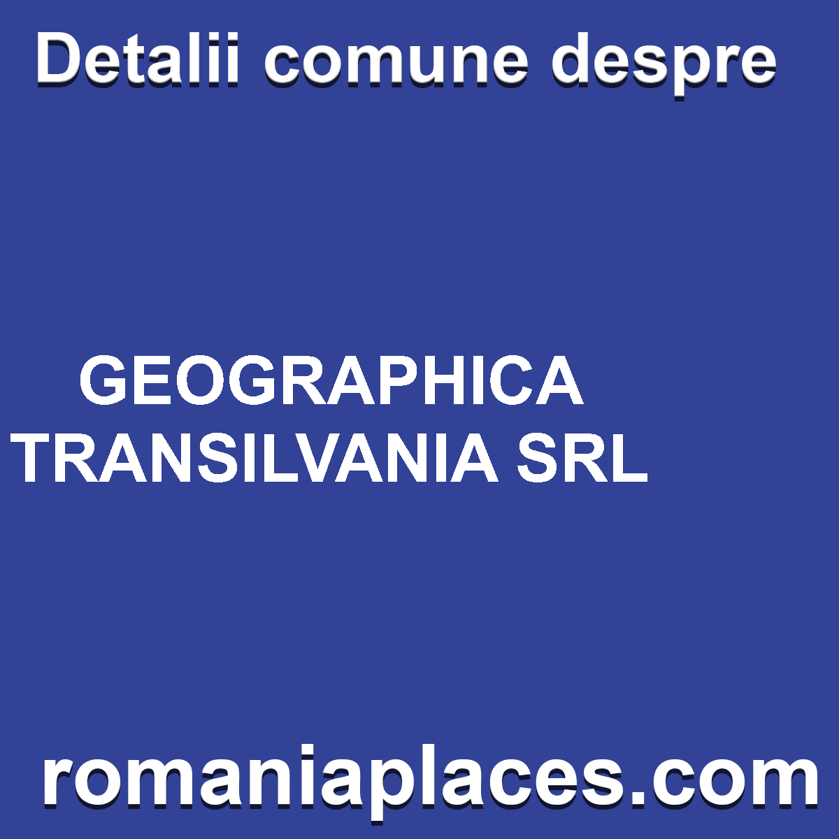 GEOGRAPHICA TRANSILVANIA SRL