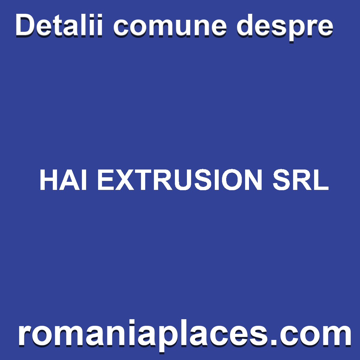 HAI EXTRUSION SRL