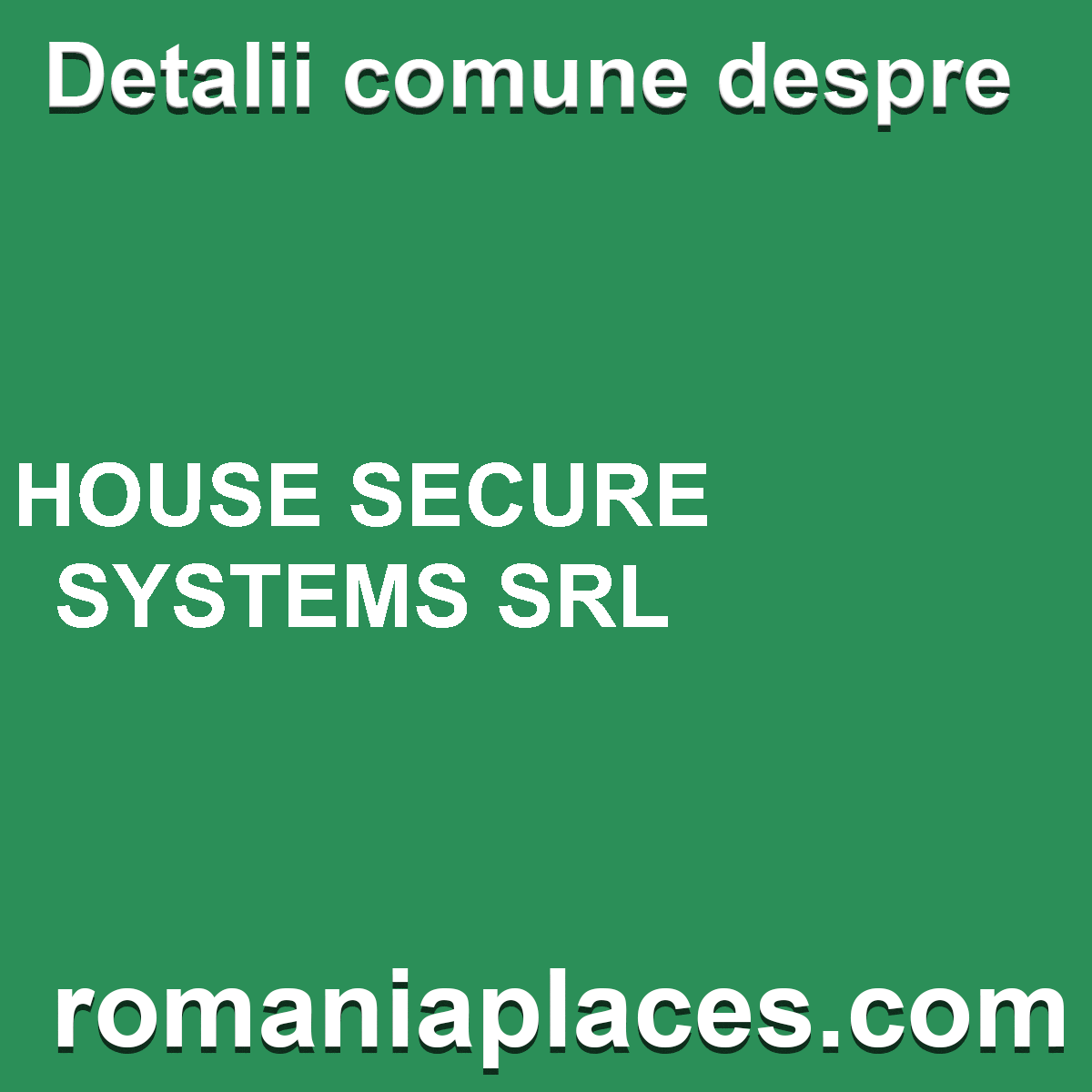 HOUSE SECURE SYSTEMS SRL