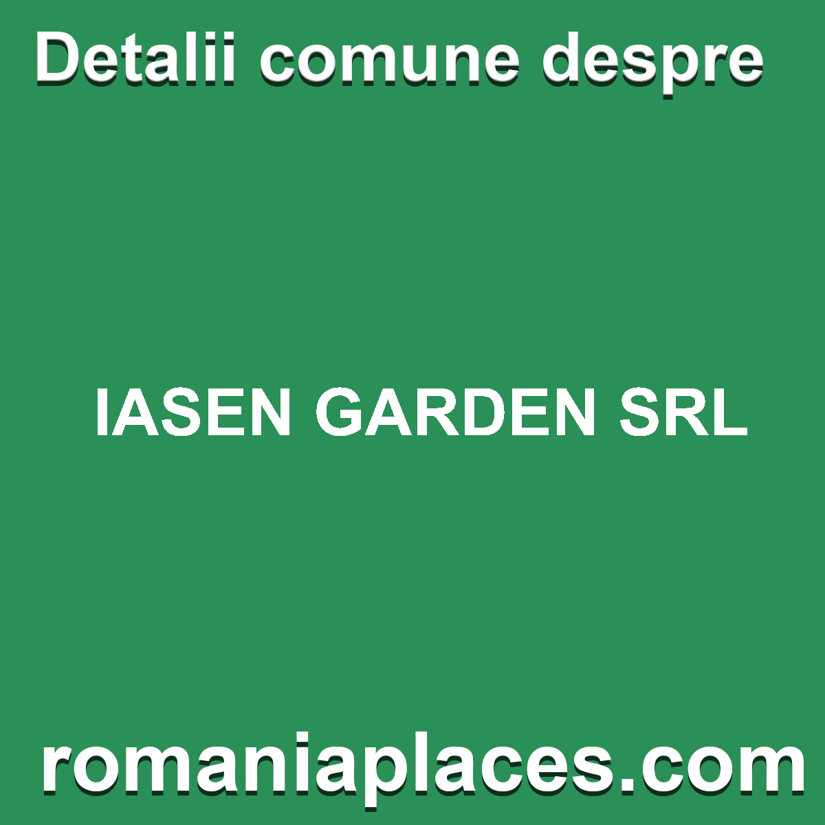 IASEN GARDEN SRL