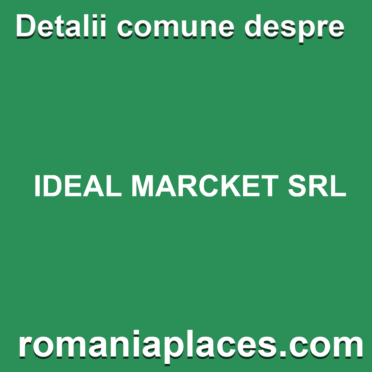 IDEAL MARCKET SRL