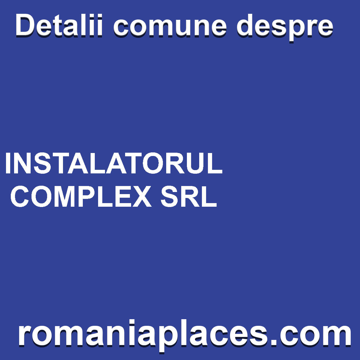 INSTALATORUL COMPLEX SRL