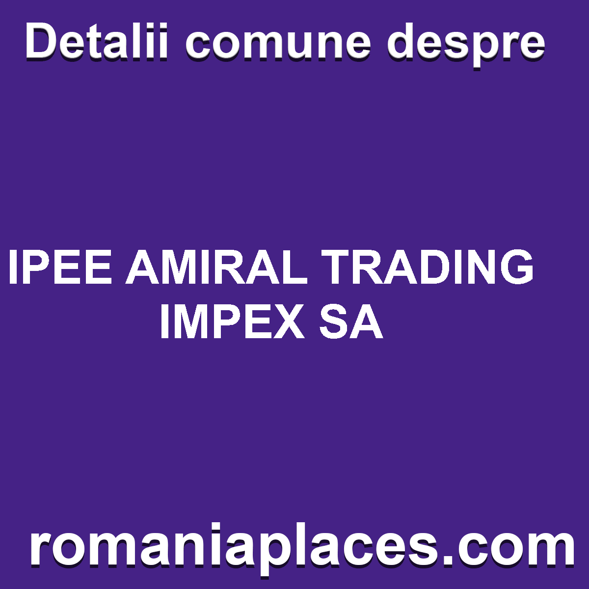 IPEE AMIRAL TRADING IMPEX SA