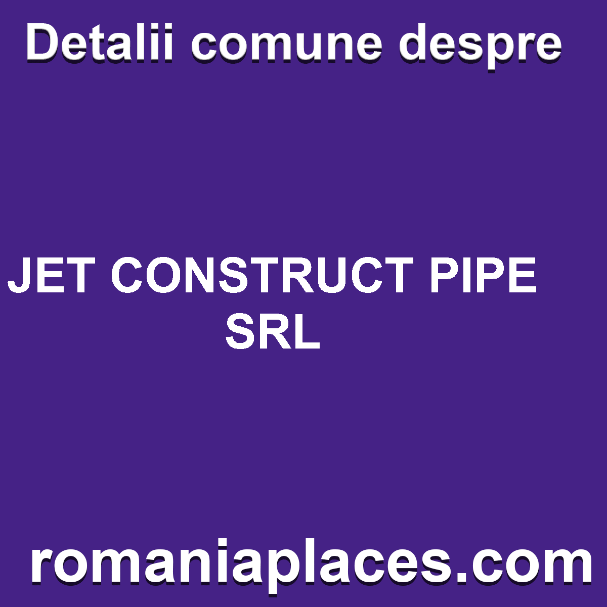 JET CONSTRUCT PIPE SRL