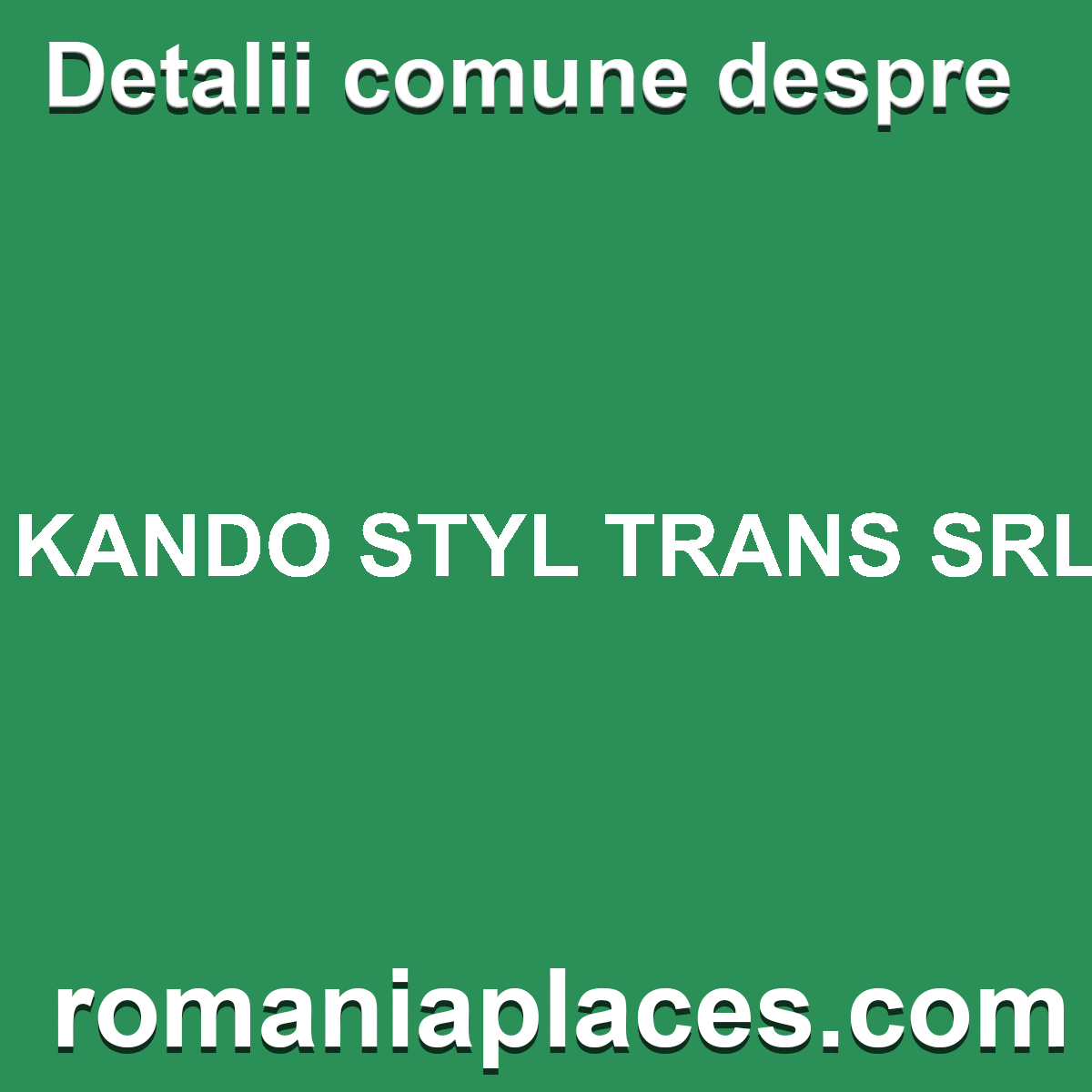 KANDO STYL TRANS SRL