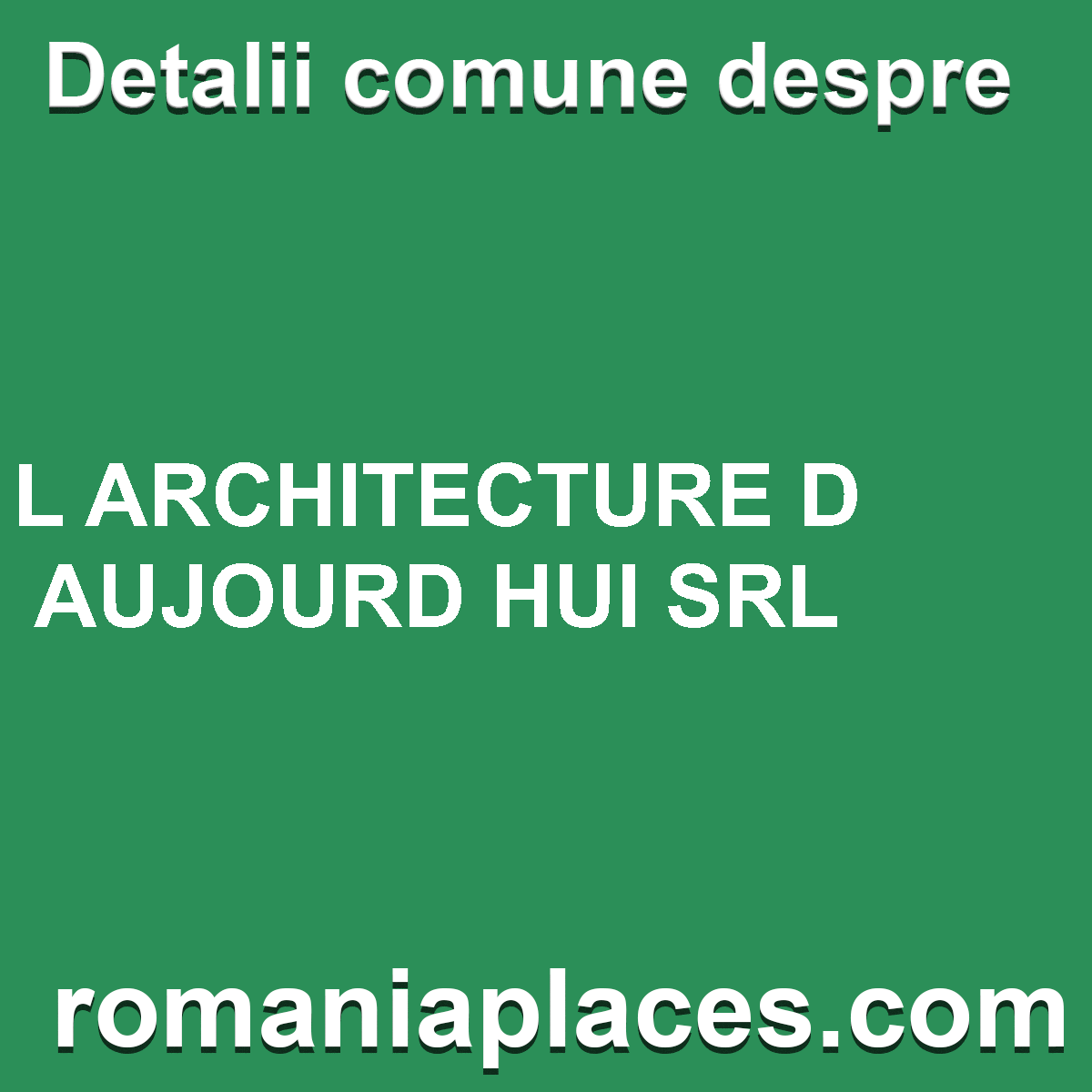 L ARCHITECTURE D AUJOURD HUI SRL