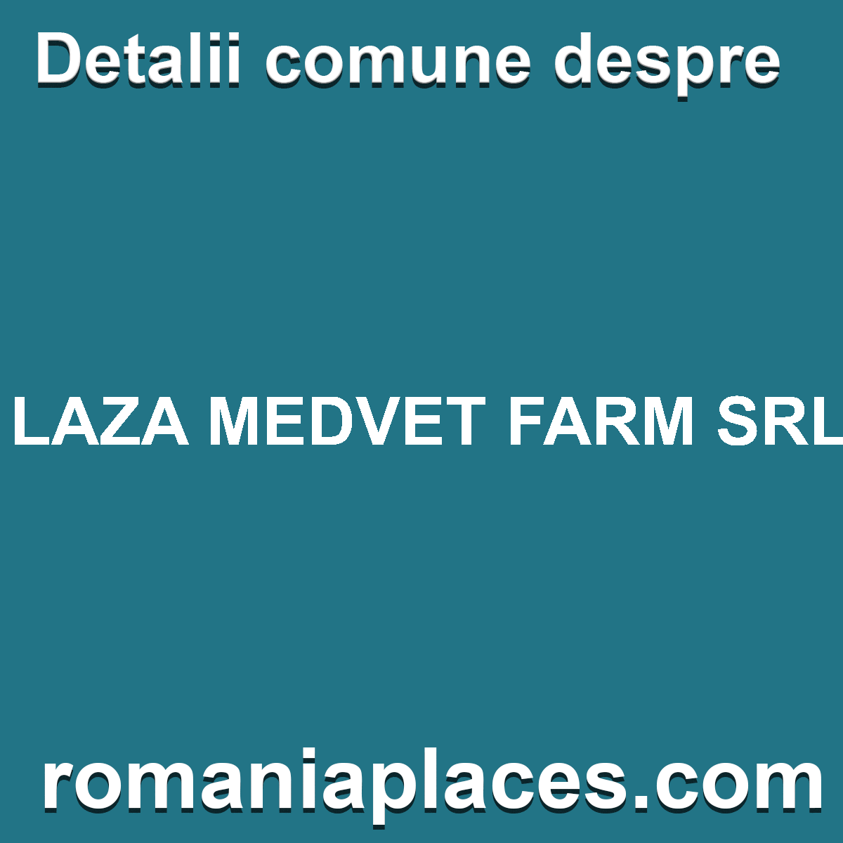 LAZA MEDVET FARM SRL