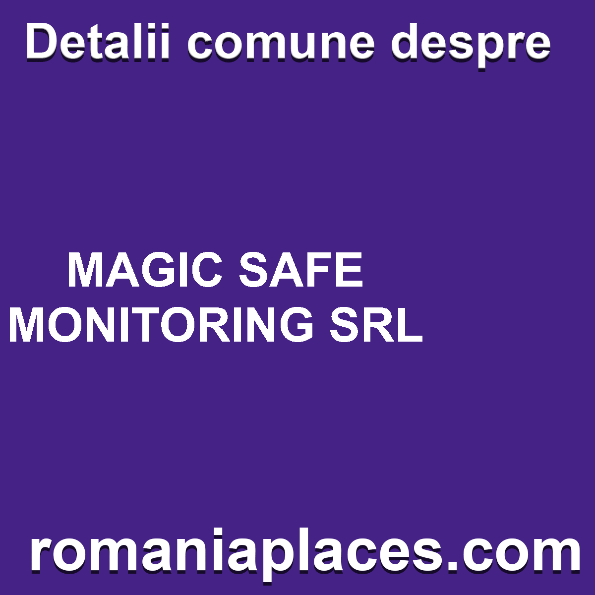 MAGIC SAFE MONITORING SRL