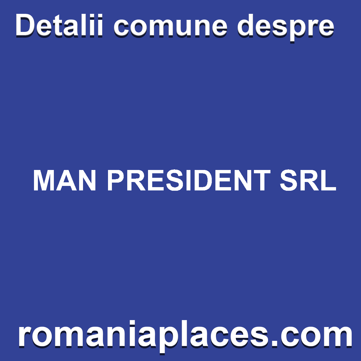 MAN PRESIDENT SRL