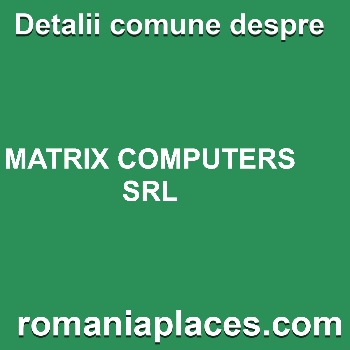 MATRIX COMPUTERS SRL