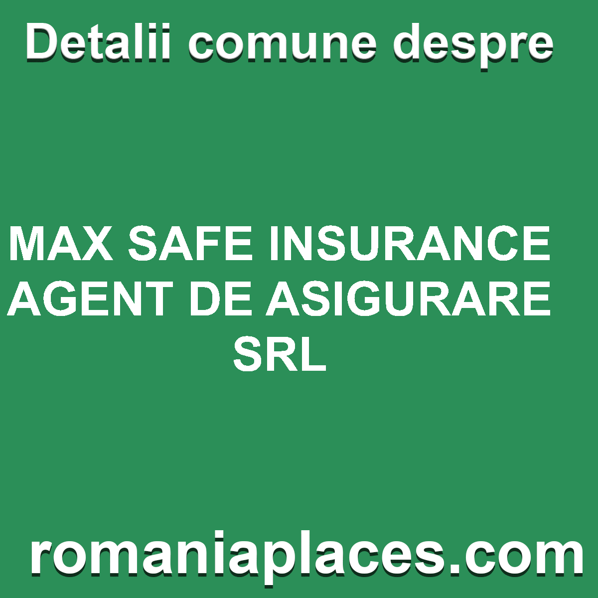 MAX SAFE INSURANCE AGENT DE ASIGURARE SRL