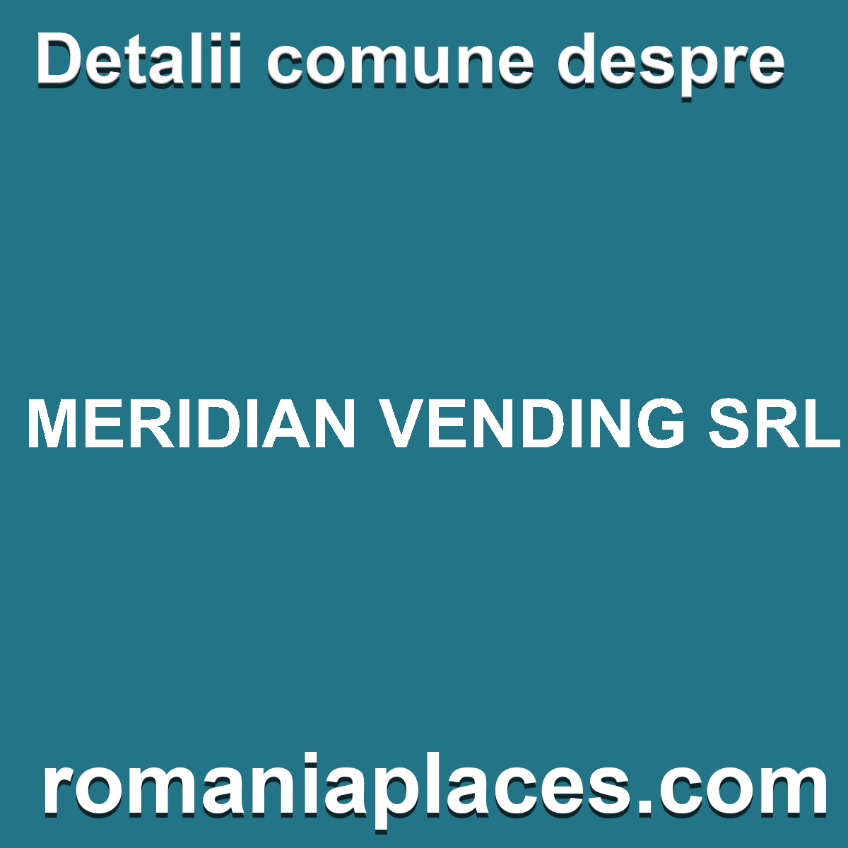 MERIDIAN VENDING SRL