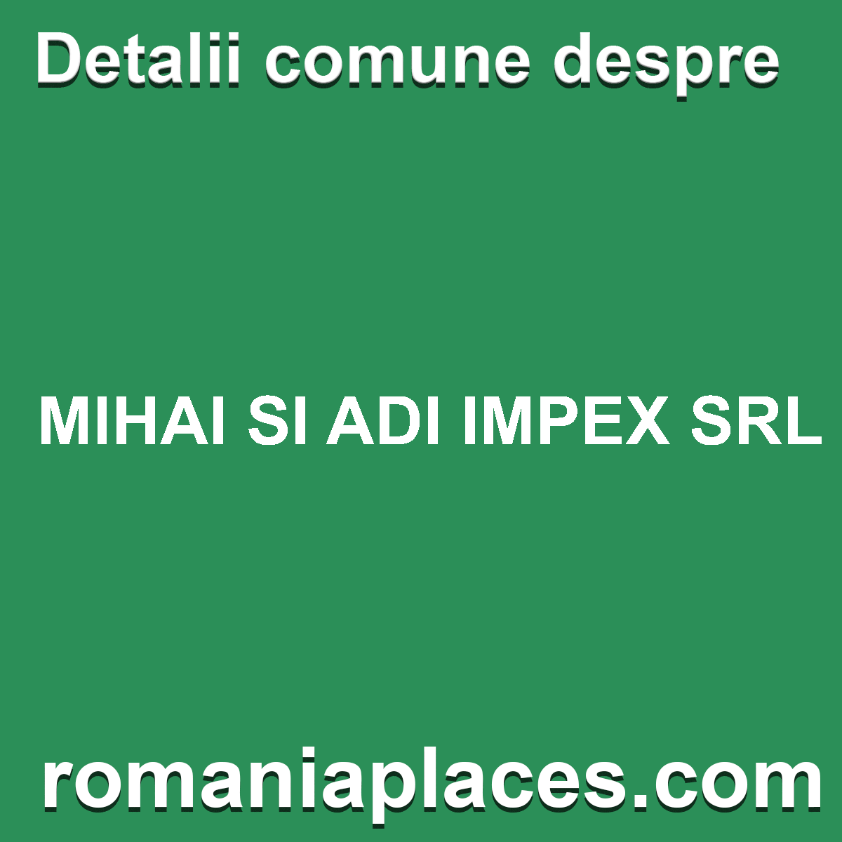 MIHAI SI ADI IMPEX SRL