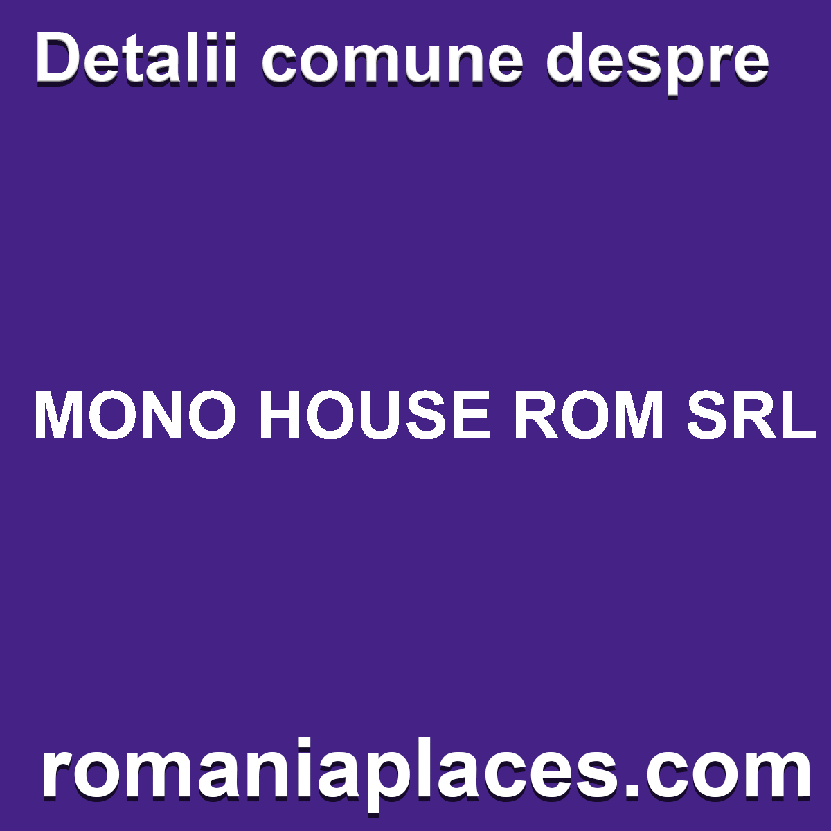 MONO HOUSE ROM SRL