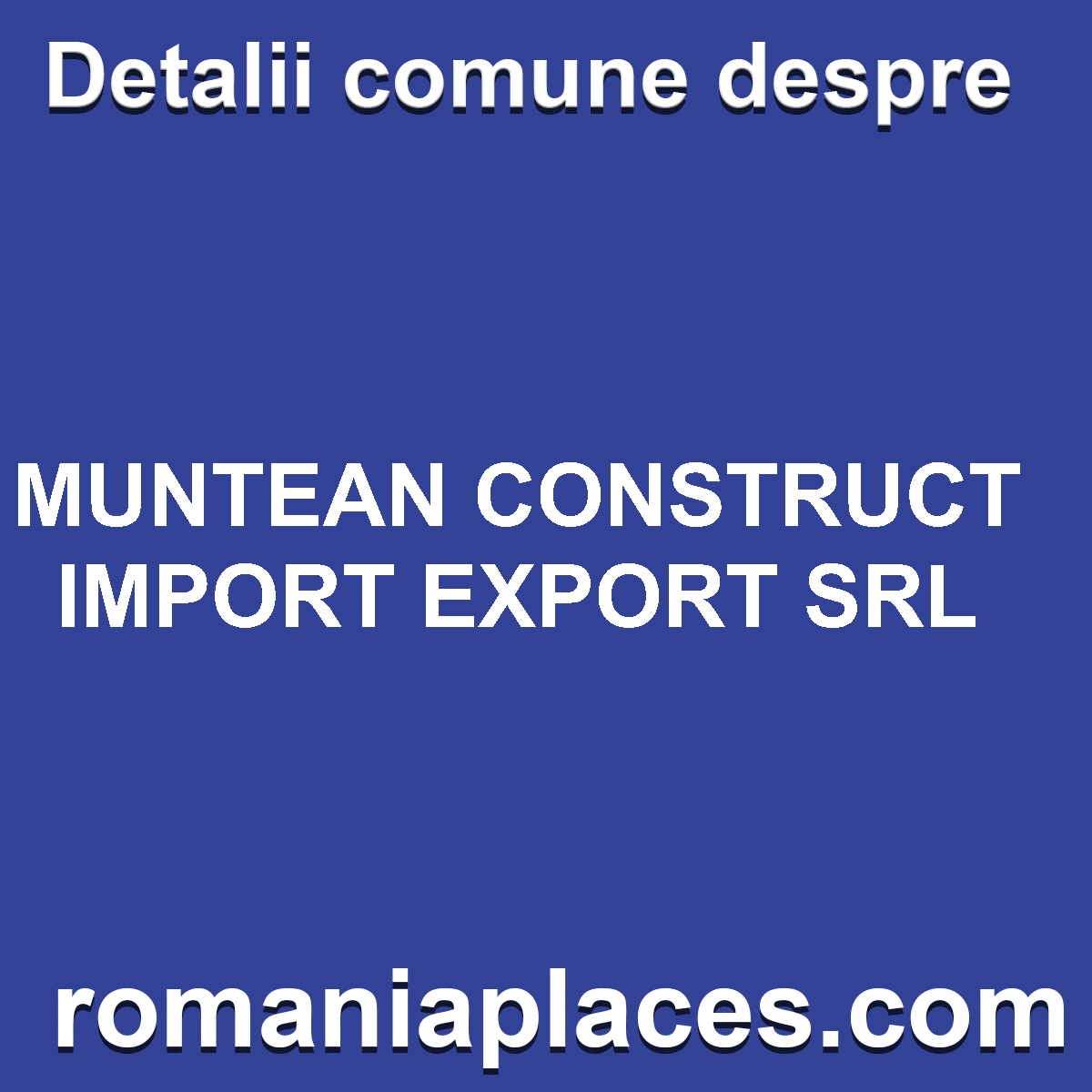 MUNTEAN CONSTRUCT IMPORT EXPORT SRL