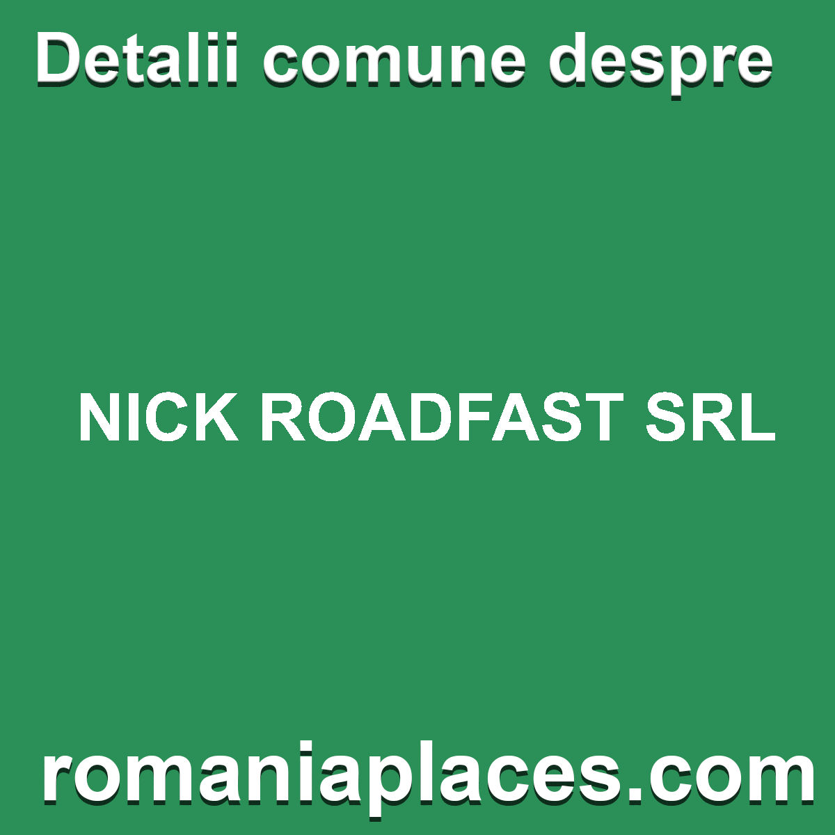 NICK ROADFAST SRL