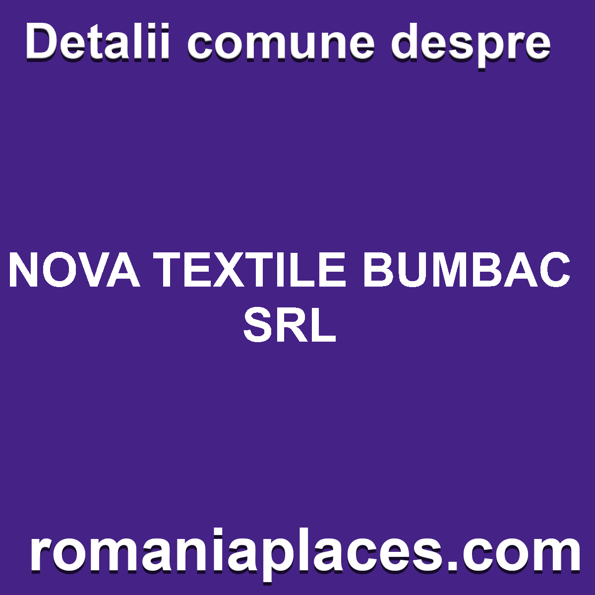 NOVA TEXTILE BUMBAC SRL