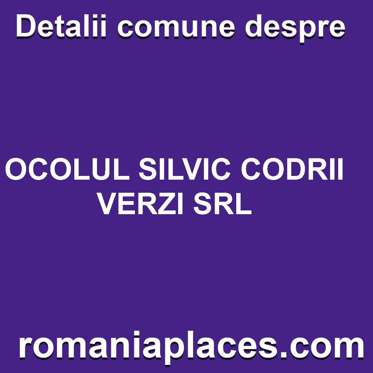 OCOLUL SILVIC CODRII VERZI SRL