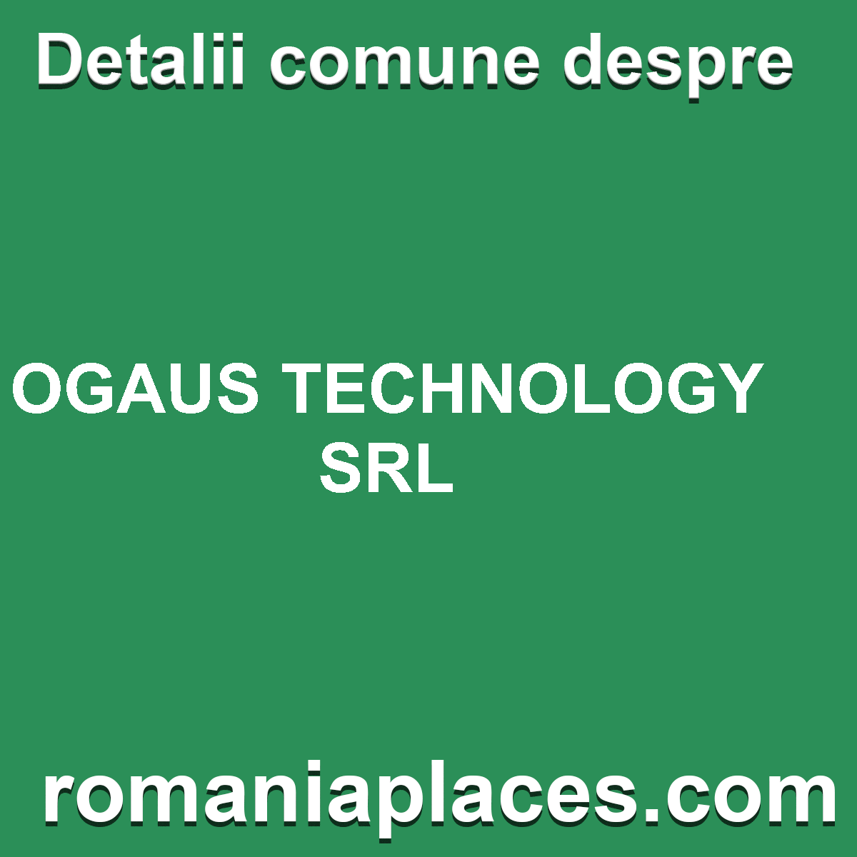 OGAUS TECHNOLOGY SRL