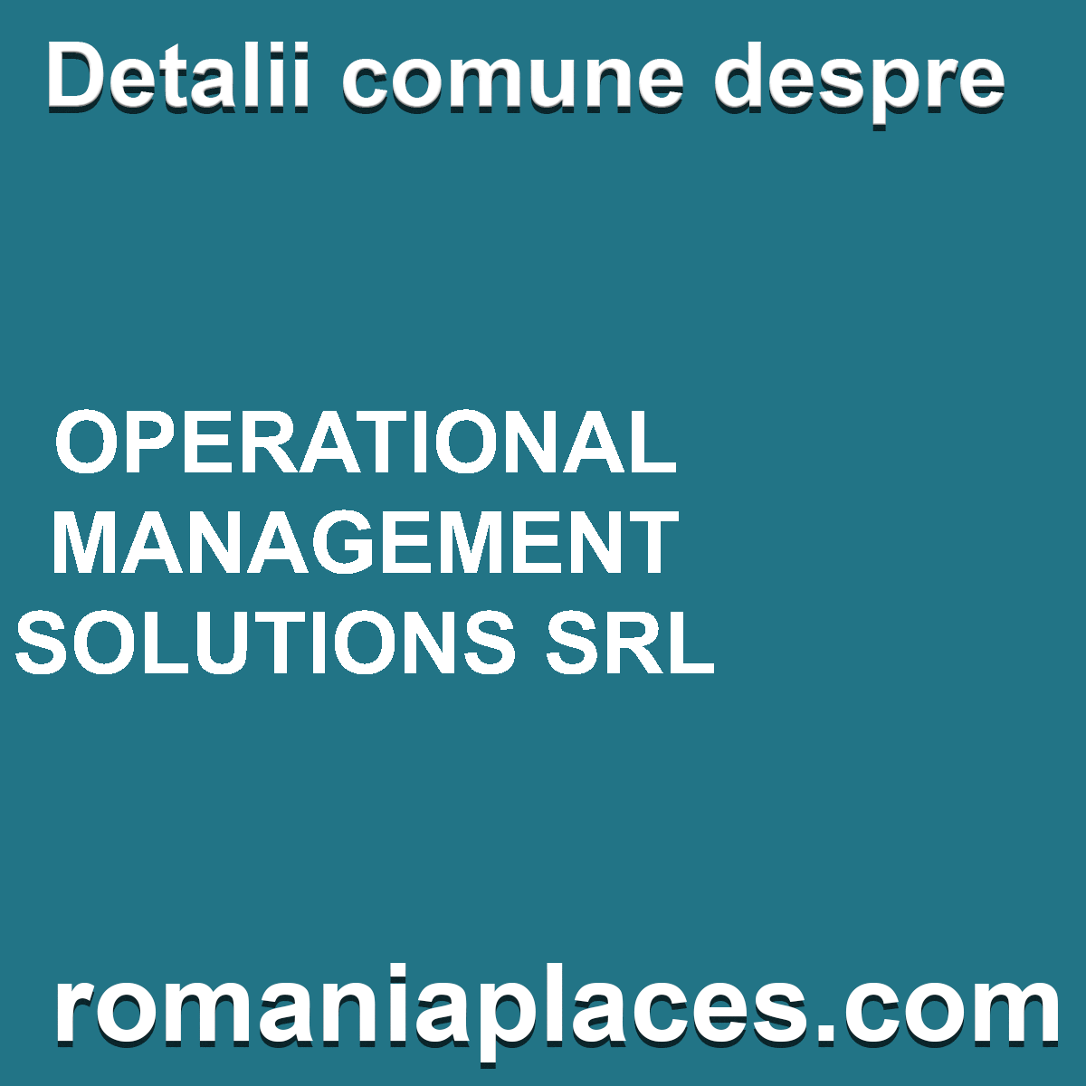OPERATIONAL MANAGEMENT SOLUTIONS SRL