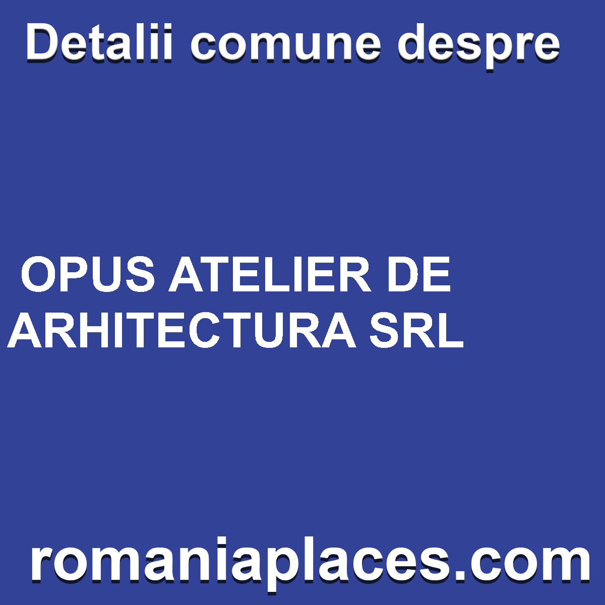 OPUS ATELIER DE ARHITECTURA SRL