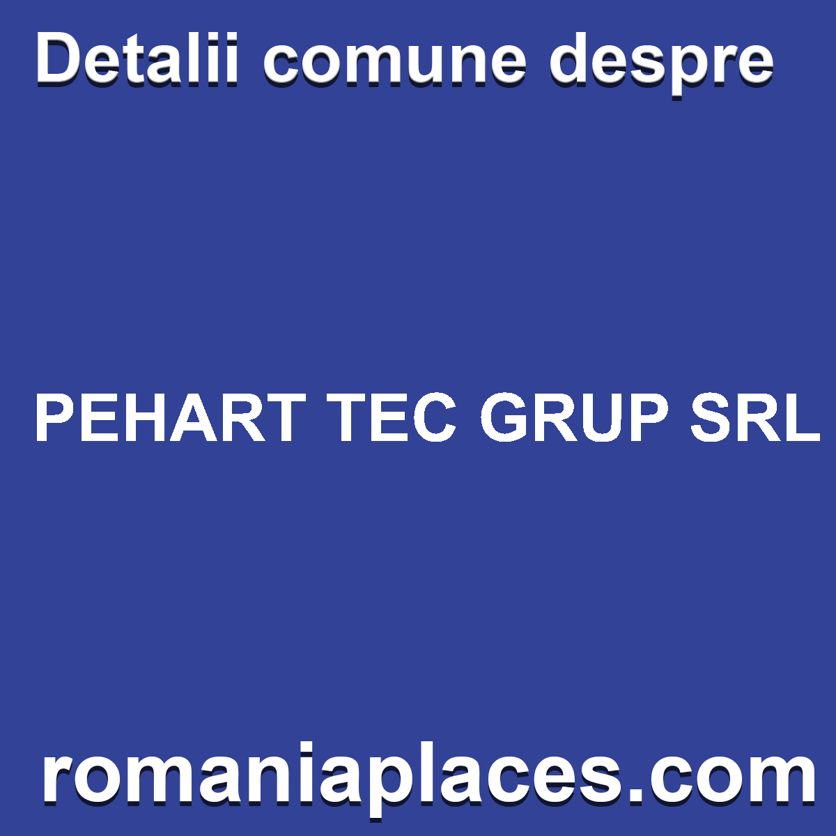 PEHART TEC GRUP SRL