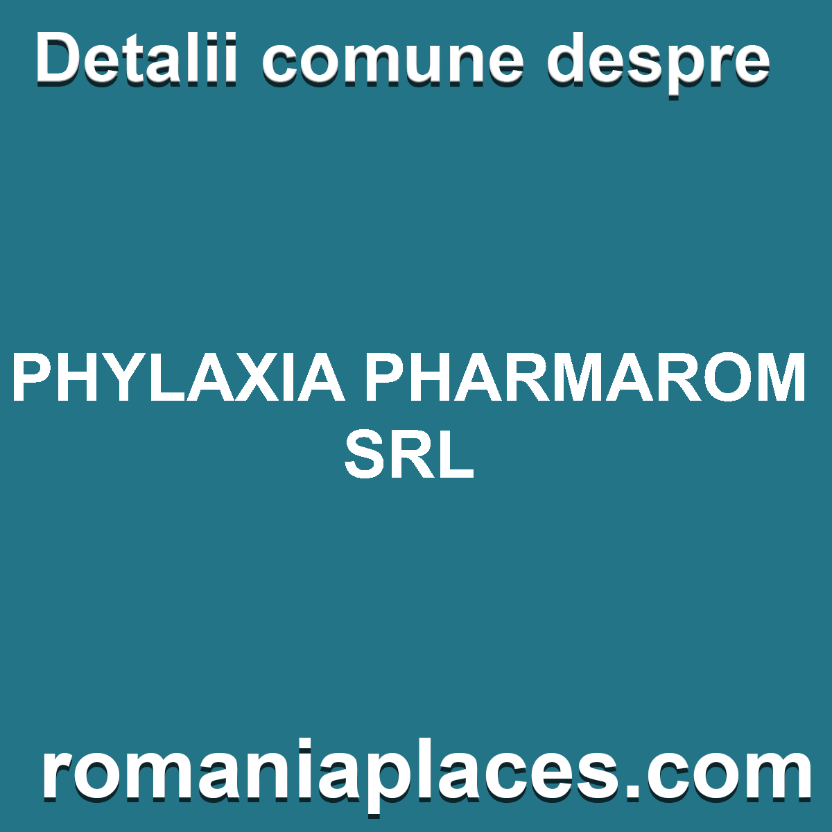 PHYLAXIA PHARMAROM SRL