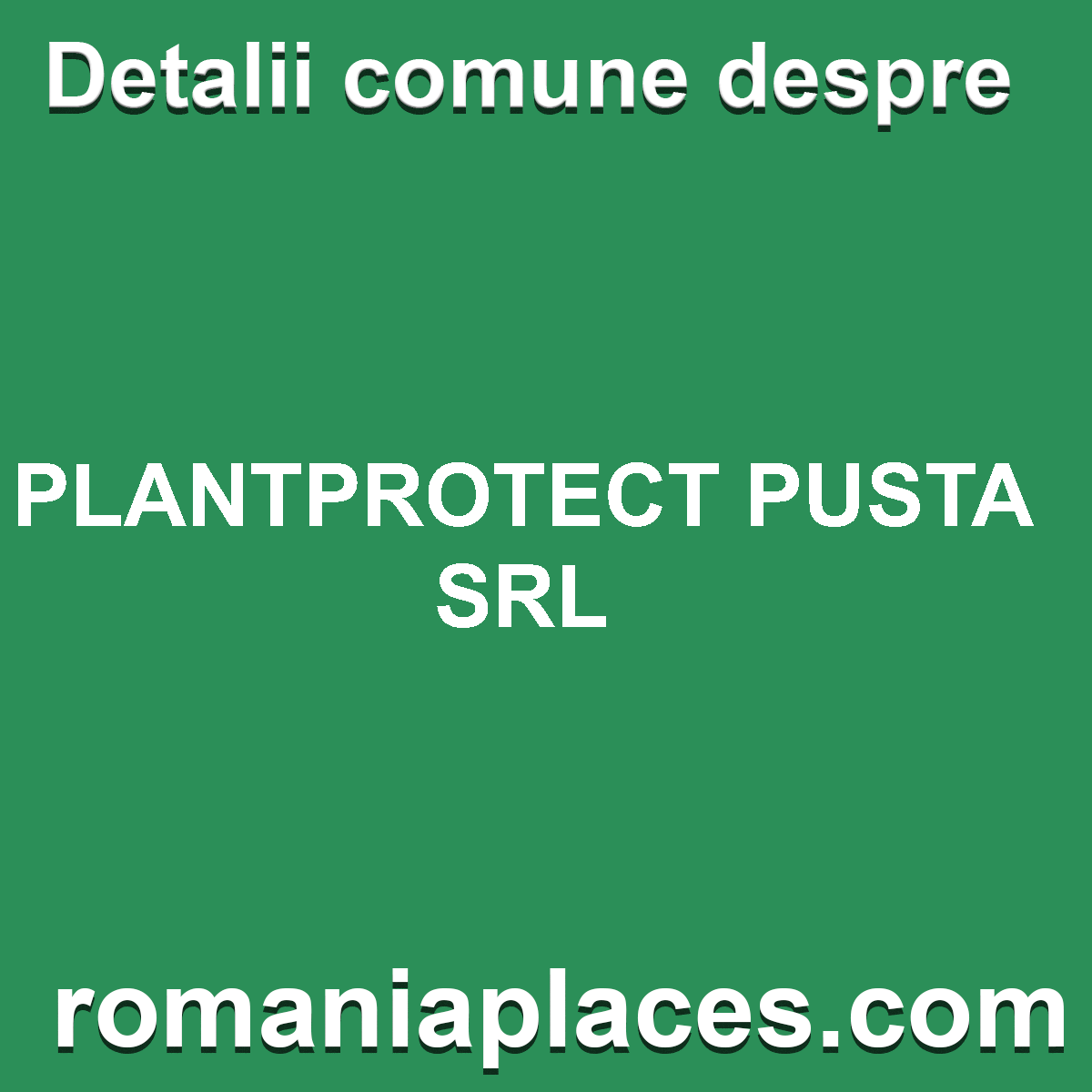 PLANTPROTECT PUSTA SRL
