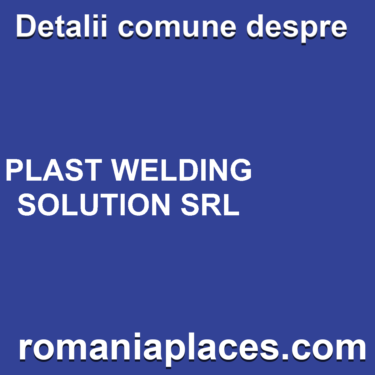 PLAST WELDING SOLUTION SRL
