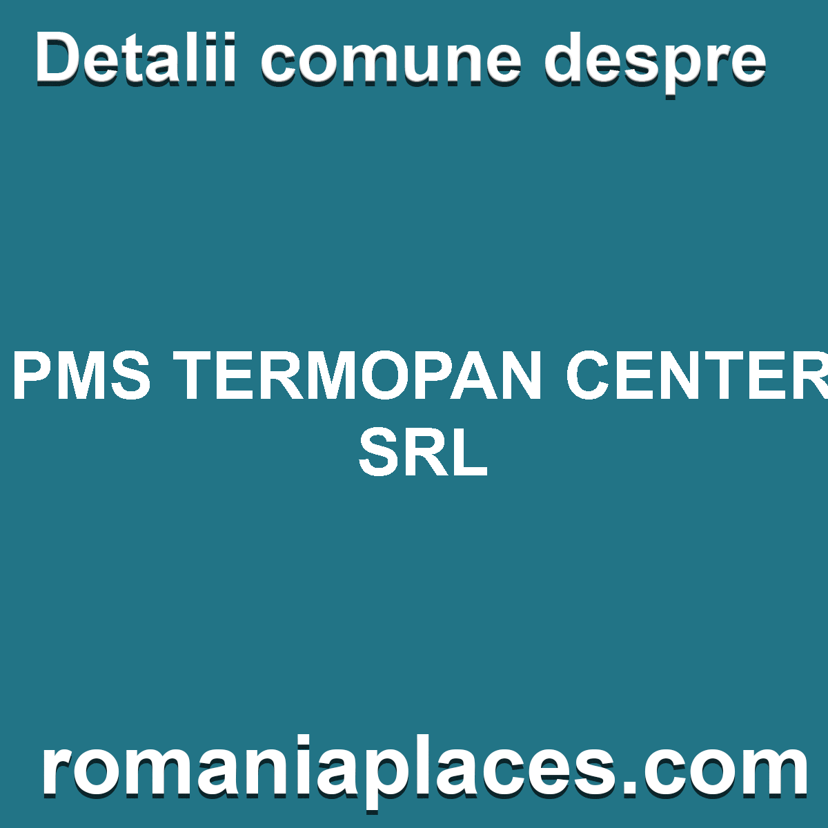 PMS TERMOPAN CENTER SRL