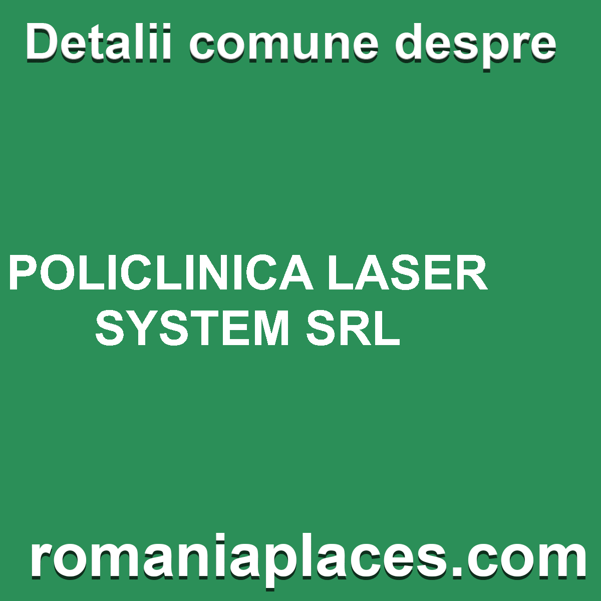 POLICLINICA LASER SYSTEM SRL