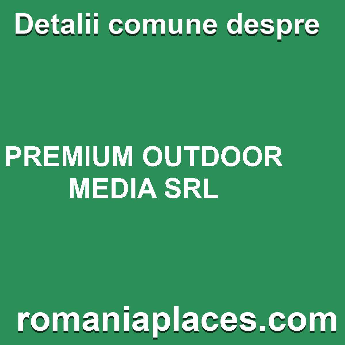 PREMIUM OUTDOOR MEDIA SRL