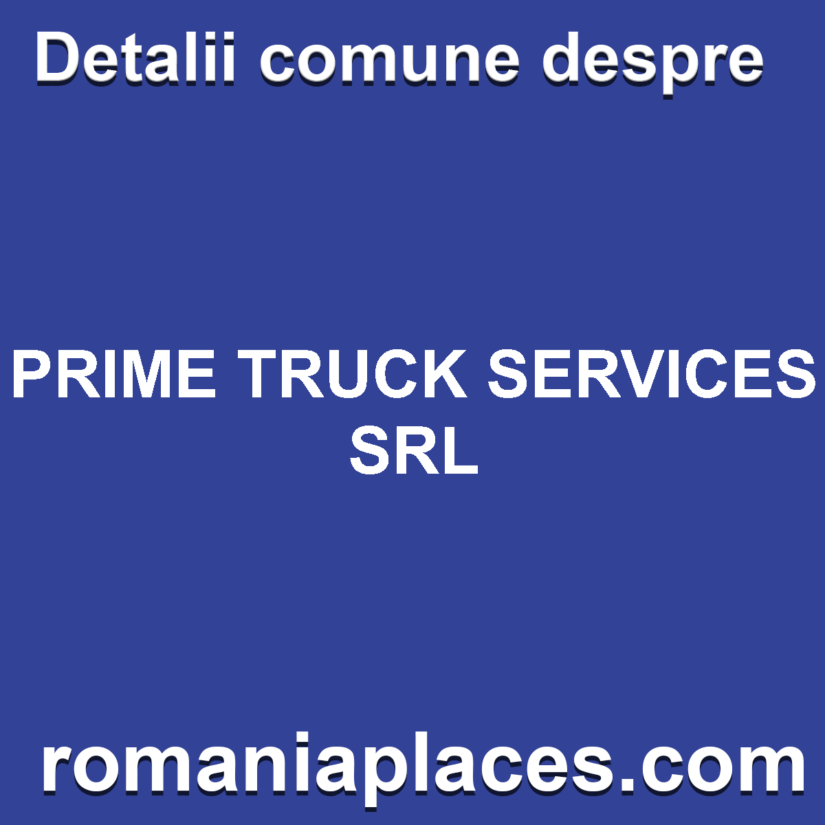 PRIME TRUCK SERVICES SRL