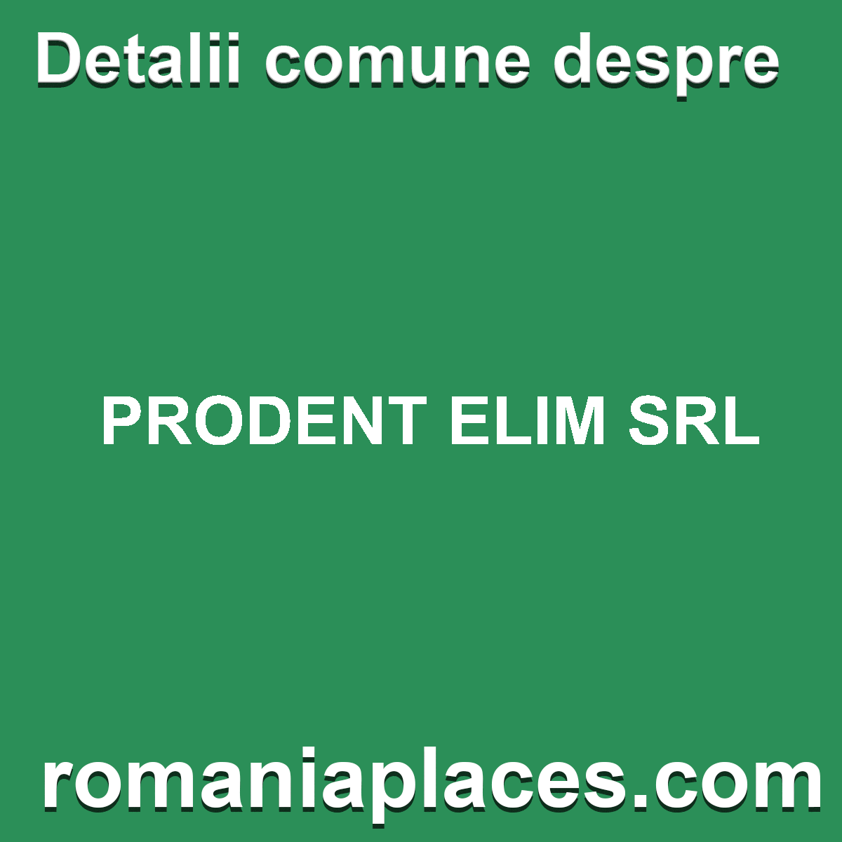 PRODENT ELIM SRL