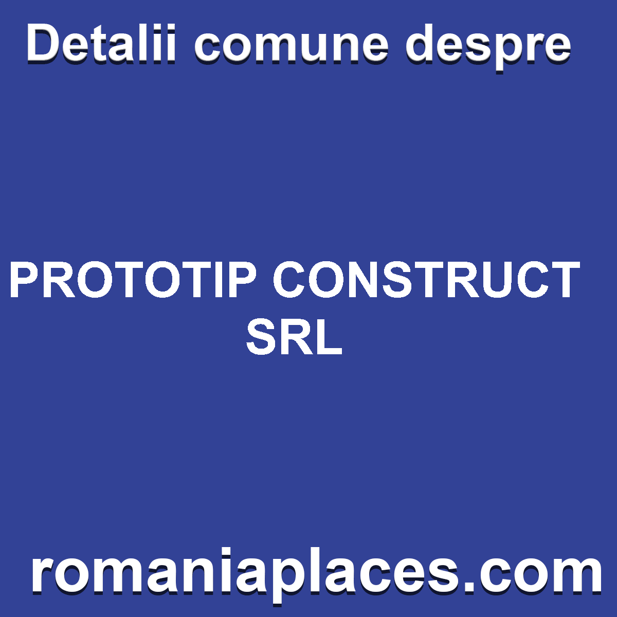 PROTOTIP CONSTRUCT SRL