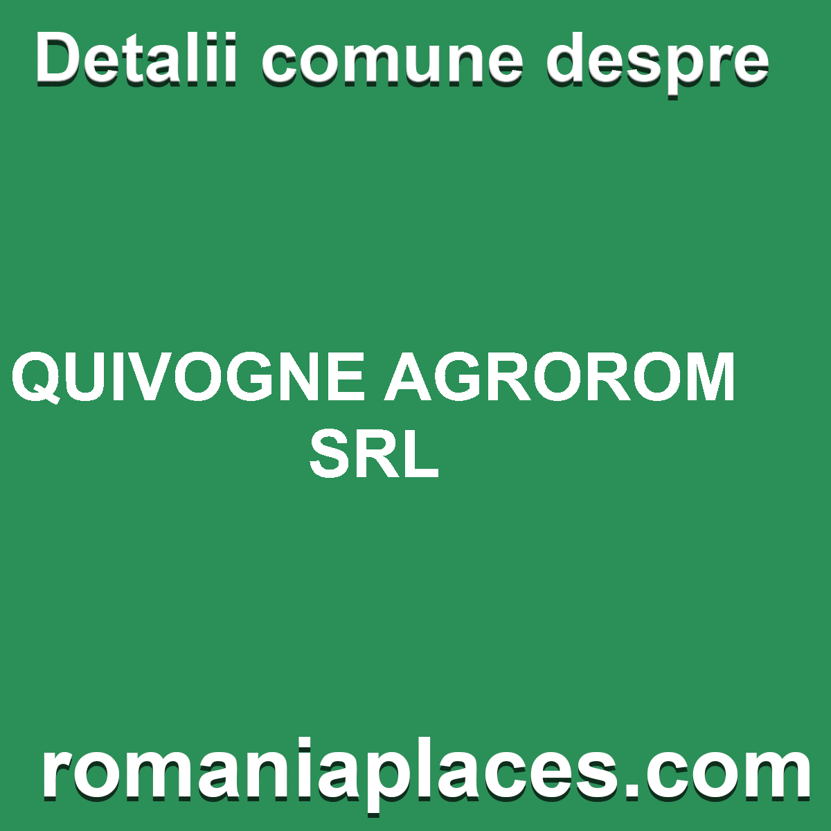 QUIVOGNE AGROROM SRL